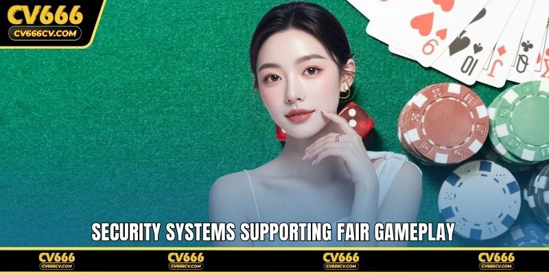 Security systems supporting fair gameplay