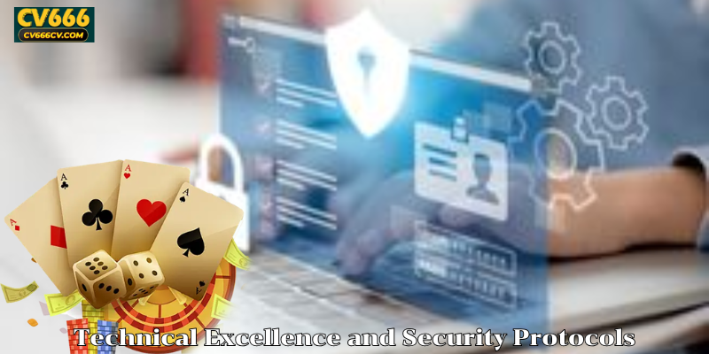 Technical Excellence and Security Protocols